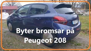 Byta bromsar Peugeot 208 [upl. by Ttebroc]