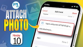 How to Attach Photos to Calendar Events on iPhone  Enhance Your Event Details [upl. by Thirzia]