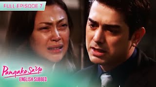 Full Episode 7  Pangako Sayo English Subbed [upl. by Ridglea]