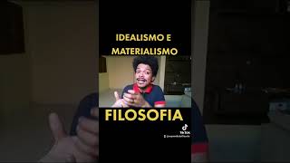 Idealismo e Materialismo [upl. by Safir]