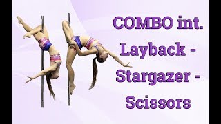 Pole COMBO intermediate Layback 4  Stargazer  Scissors [upl. by Alat]