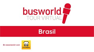 Busworld Virtual Tour  Brazil How to grow and become stronger in the bus and coach market PT [upl. by Ailugram]