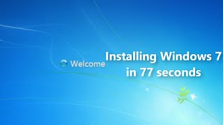 Windows 7 installation speedrun 77 seconds [upl. by Balbur]