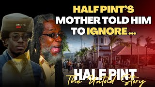 Half Pint’s Mother Told Him To Ignore …  The Untold Story of Half Pint [upl. by Loggins551]