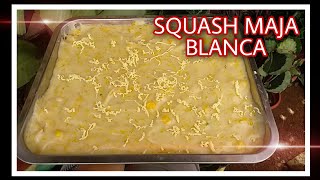 HOW TO COOK SQUASH MAJA BLANCA  JEBIE BROTHERS [upl. by Toshiko313]