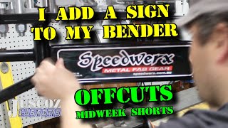 speedwerx bender sign OFFCUTS 1 [upl. by Martie297]