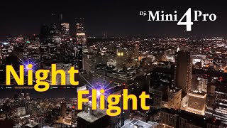 DJI Mini 4 Pro  First Night Time Flight in the City [upl. by Ihcalam]