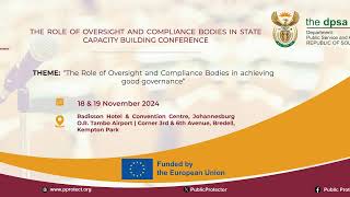 Day 2  The Role of Oversight and Compliance Bodies in State Capacity Building Conference [upl. by Rehpinnej]