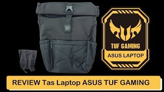 Review Tas Laptop Asus TUF Gaming [upl. by Nadaha]