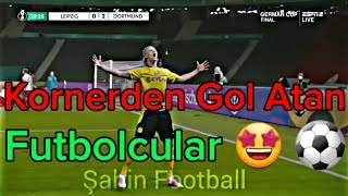 Kornerden Gol Atan Futbolcular 🤩 ⚽️ [upl. by Corrinne]