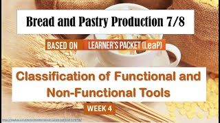 TLE Bread and Pastry Production BPP 7amp8  CLASSIFICATION OF FUNCTIONAL AND NONFUNCTIONAL TOOLS [upl. by Ewolram854]