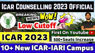 ICARIARI Admission 2023 🔥 10 New IARI Campus😍  ICAR Counselling 2023  ICARIARI Low Cutoff 2023 [upl. by Ekal]