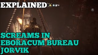 Jorvik Eboracum Bureau screams explained Assassins Creed Valhalla [upl. by Assiroc996]