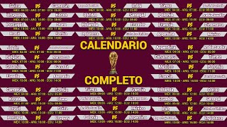 CALENDARIO COMPLETO del MUNDIAL de QATAR 2022 [upl. by Airotkiv]