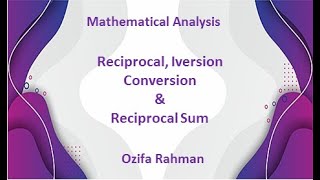 Lec 09  Reciprocal Iversion Conversation Reciprocal Sum  Chapter 2  Bangla Tutorial [upl. by Darline272]