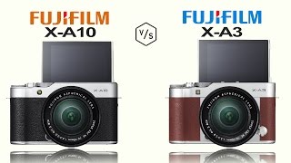 FujiFilm XA10 vs FujiFilm XA3 [upl. by Patsis]