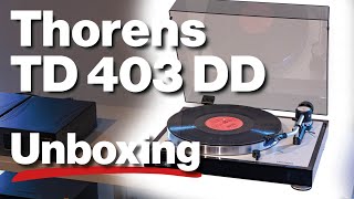 Thorens TD 403 DD  Unboxing [upl. by Aizatsana]