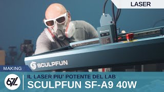 SCULPFUN SFA9 tutti i PREGI e i DIFETTI di un Laser da 40W [upl. by Gagnon]