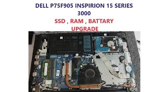 DELL P75F905 15 3000 SERIES SSD RAM FAN UPGRADE [upl. by Attenod]