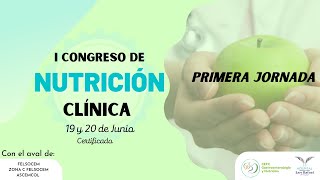 Primera Jornada I Congreso de Nutrición Clínica [upl. by Nillek797]