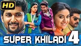 Super Khiladi 4 Nenu Local Romantic Hindi Dubbed HD Movie  Nani Keerthy Suresh Naveen Chandra [upl. by Hildy]