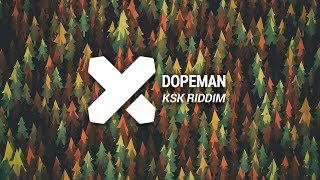 Dopeman  KSK Riddim [upl. by Anon758]