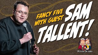 Fancy Five with guest Sam Tallent [upl. by Willetta]