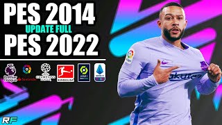 PES 2014 Update 2022 [upl. by Harness496]