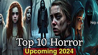 Top 10 Hollywood Upcoming Horror Movies [upl. by Ettener]