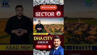 What Makes DHA City Karachi Sector 3 the GOTO for SMART Investors in 2024 [upl. by Htebazle]