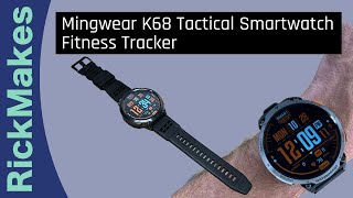 Mingwear K68 Tactical Smartwatch Fitness Tracker [upl. by Romonda223]