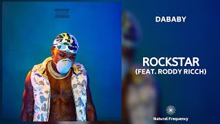 DaBaby – ROCKSTAR FT RODDY RICCH 432Hz [upl. by Reehsab649]