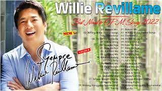 Willie Revillame Greatest Best Song OPM 2022  Best Tagalog Love Song Playlists 2022 [upl. by Aratak634]