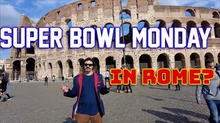 SUPER BOWL PARTY IN ROME [upl. by Arada]