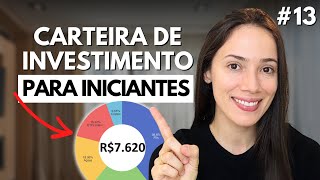 CARTEIRA DE INVESTIMENTO  Como investir para iniciante [upl. by Perreault]