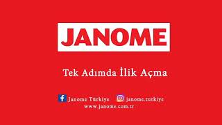 Janome Tek Adımda İlik Açma [upl. by Azarria]