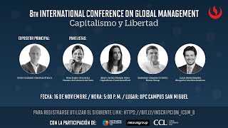 8th International Conference on Global Management Capitalismo y Libertad [upl. by Vivle616]