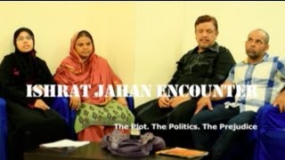 Ishrat Jahan Encounter  The Plot The PoliticsThe Prejudice [upl. by Ahtelra418]