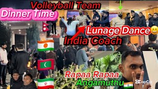 Dinner Time  🇳🇵🇳🇪🇲🇻🇮🇷 Volleyball Team 🙏NVA  Indian Coach Ko लुङगी डान्स Khatra Ayo😂 vlog ❤️🌎🙏 [upl. by Naiviv]