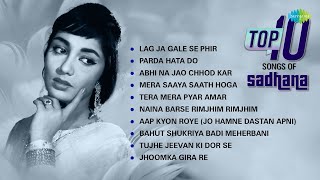 Top10 Songs of Sadhana  Lag Ja Gale Se Phir  Abhi Na Jao Chhod Kar  Mera Saaya Saath Hoga [upl. by Cordula]