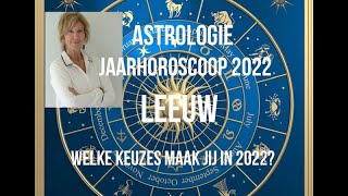 ASTROLOGIE JAARHOROSCOOP LEEUW 2022 DOOR ASTROLOOG IRMA VAN DER WIJK [upl. by Reel]