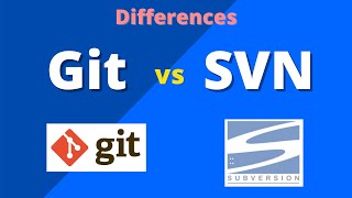 Git vs SVN Differences [upl. by Cacilia]