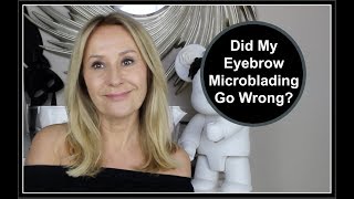 Did My Brow Microblading Go Wrong  Nadine Baggott [upl. by Adnilre]