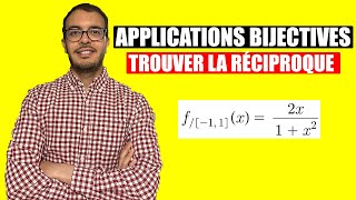 Applications bijectives  restrictions sur un intervalle  Trouve la réciproque [upl. by Harris]