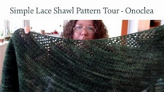 Simple Lace Knit Shawl Pattern Tour  Onoclea [upl. by Stelle]