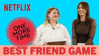 The Best Friend Game med Hedda Stiernstedt och Elinor Silfversparre från One More Time [upl. by Epps]