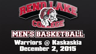 Mens Basketball Rend Lake College Warriors at Kaskaskia 1222015 [upl. by Ridglee]