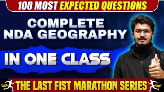 Geography Marathon For NDA1 2024 Exam  One Shot Revision🔥🔥 [upl. by Kizzee73]