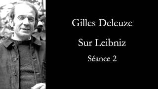 Deleuze Sur Leibniz séance 2 [upl. by Ferrand26]