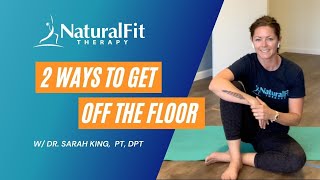 2 Ways to Get Up Off the Floor [upl. by Madi]